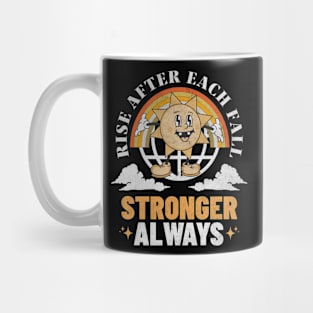 Stay strong motivation Mug